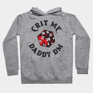 Crit Me Dungeons and Dragons Hoodie